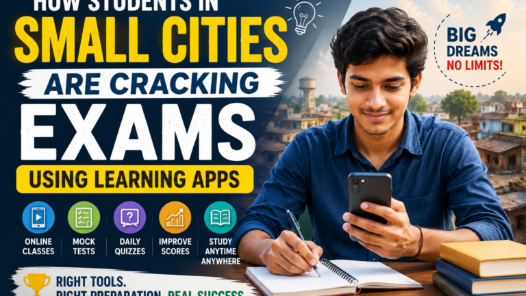 How Students in Small Cities Are Cracking Exams Using Learning Apps